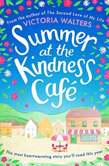 Summer at the Kindness Cafe: The perfect feel-good read for 2019