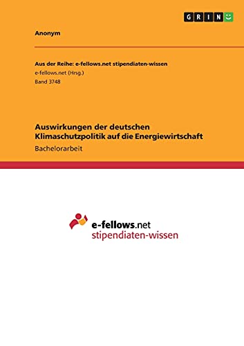 Auswirkungen der deutschen Klimaschutzpolitik auf die Energiewirtschaft