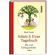 Adam & Evas Tagebuch: Die erste Liebesgeschichte