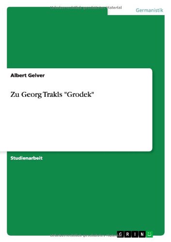 Zu Georg Trakls Grodek