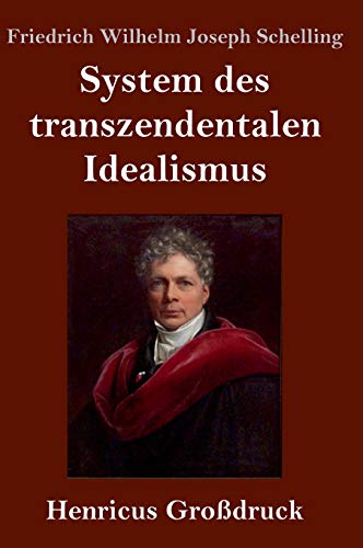 System des transzendentalen Idealismus (Großdruck)