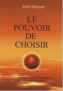 Le pouvoir de choisir