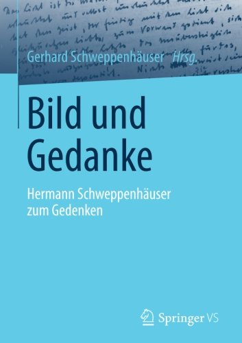 Bild und Gedanke: Hermann Schweppenhäuser zum Gedenken
