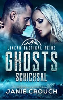 Ghosts Schicksal (Linear Tactical Reihe, Band 5)