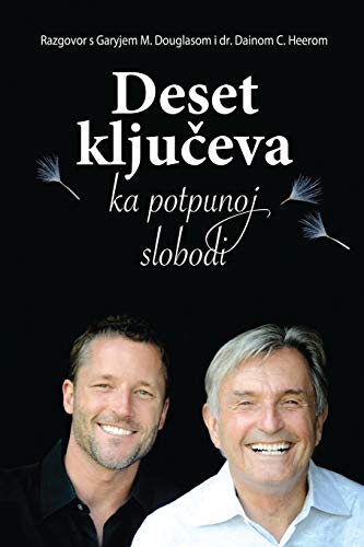 Deset kljuc¿eva ka potpunoj slobodi - Ten Keys To Total Freedom Croatian