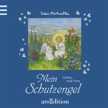 Mein Schutzengel: Gebete und Verse