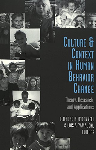 Culture and Context in Human Behavior Change: Theory, Research, and Applications (Adolescent Cultures, School and Society)