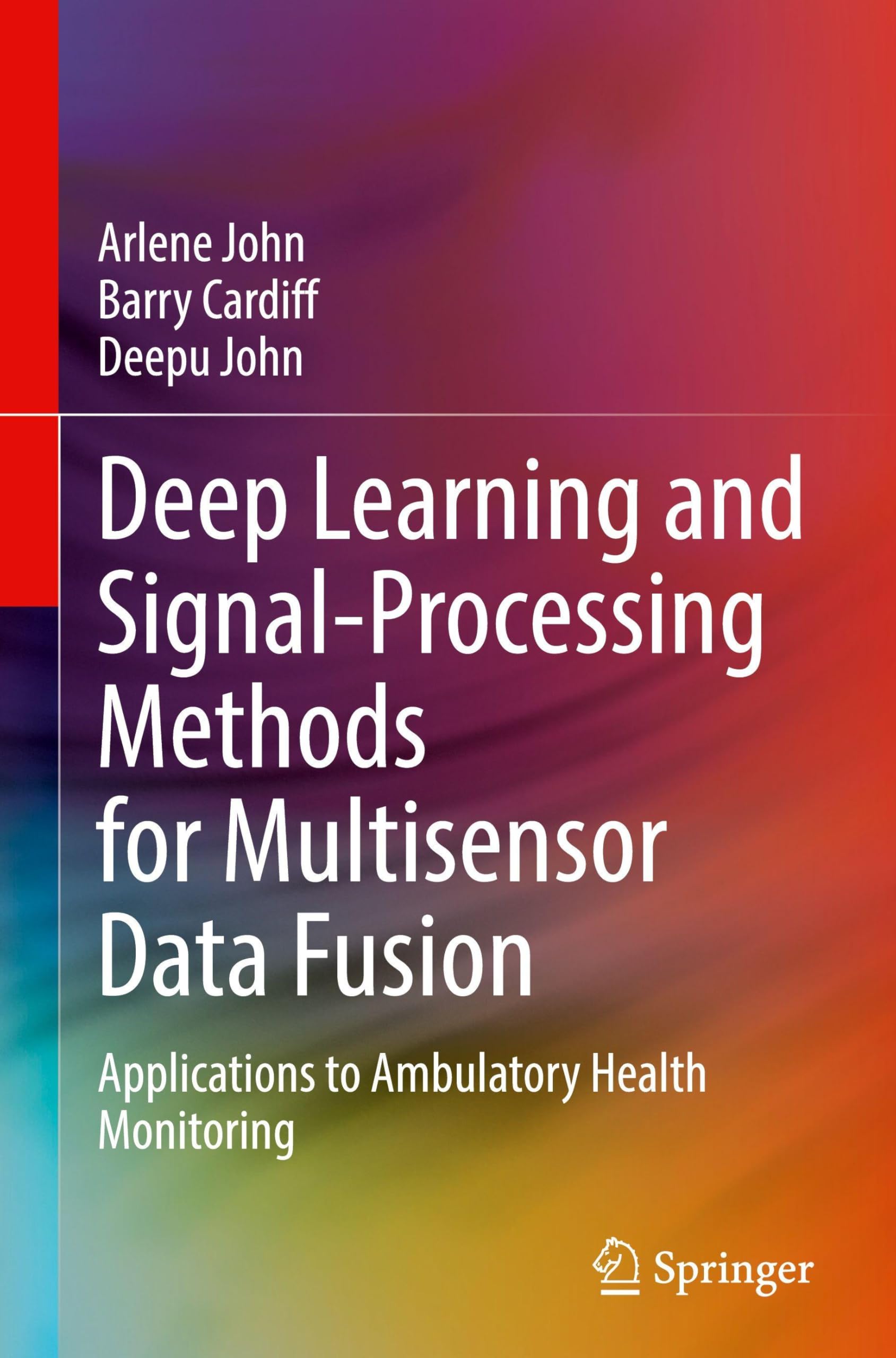 Deep Learning and Signal-Processing Methods for Multisensor Data Fusion