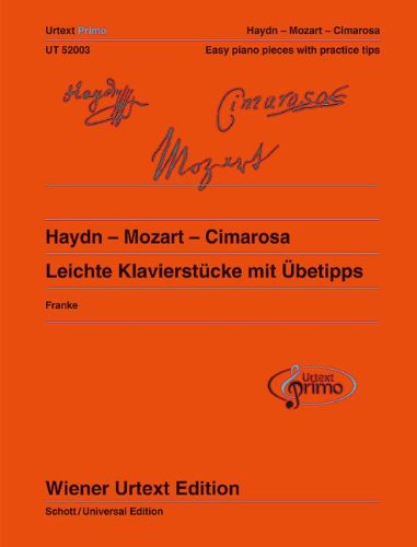 Haydn - Mozart - Cimarosa: Leichte Klavierstücke mit Übetipps - Ausgabe mit deutschem und englischem Kommentar. Band 2. Klavier.: Leichte ... für den Einstieg in die Klavierliteratur)