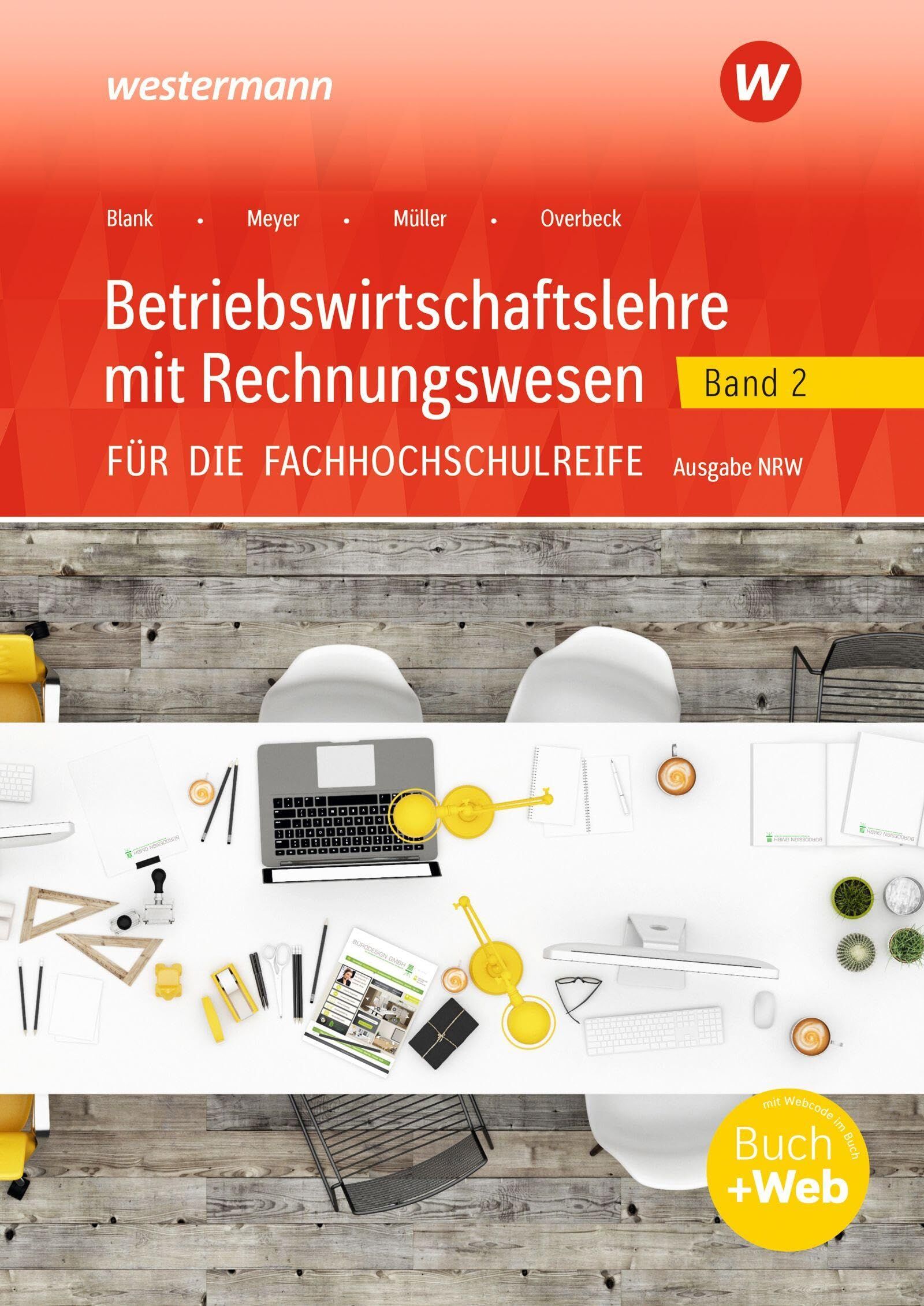 Betriebswirtschaftslehre mit Rechnungswesen Band 2 Schulbuch. Für die Fachhochschulreife - Ausgabe Nordrhein-Westfalen