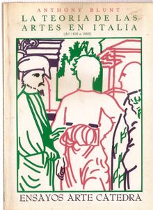 Teoría de las artes en Italia, 1450-1600 (Ensayos Arte Cátedra)