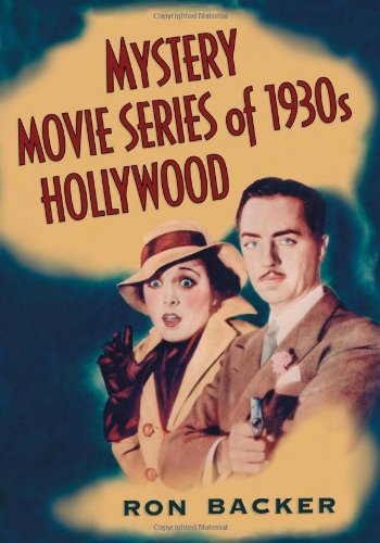 Backer, R: Mystery Movie Series of 1930s Hollywood
