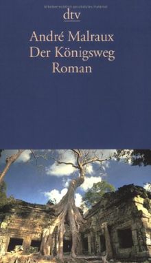 Der Königsweg. Roman.