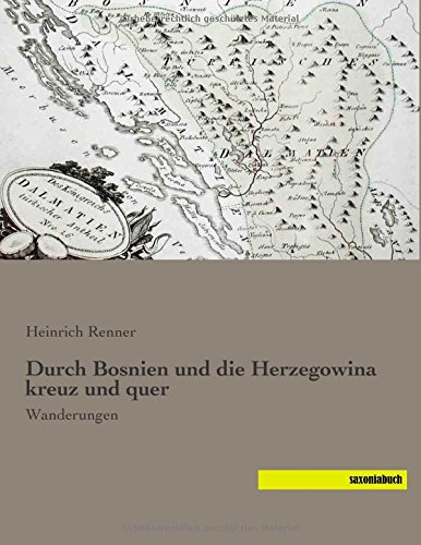 Durch Bosnien und die Herzegowina kreuz und quer: Wanderungen