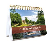 GutshausRomantik: Die schönsten Herrenhäuser