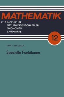 Spezielle Funktionen (German Edition) (Mathematik für Ingenieure und Naturwissenschaftler, Ökonomen und Landwirte)