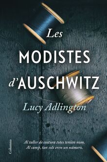 Les modistes d'Auschwitz (NO FICCIÓ COLUMNA)