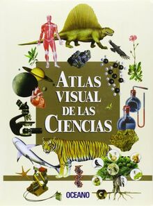 Atlas Visual De Ciencias/Visual Atlas of Science