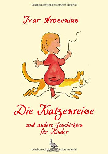 Die Katzenreise: Und andere Geschichten für Kinder