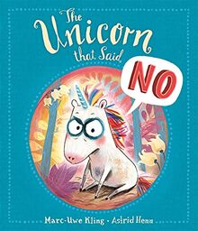 The Unicorn that Said No