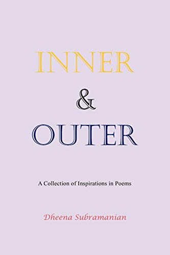Inner and Outer: A Collection of Inspirations in Poems