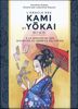 L'Oracle des Kami et Yokai (Coffrets: A la rencontre des divinités et esprits du Japon)