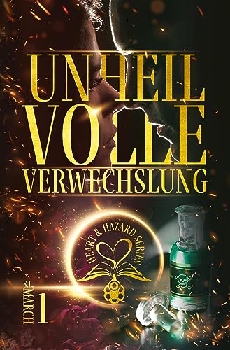 Heart & Hazard Series - Unheilvolle Verwechslung - S L March Kartoniert (TB)