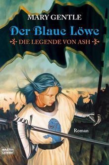 Der blaue Löwe: Die Legende von Ash: