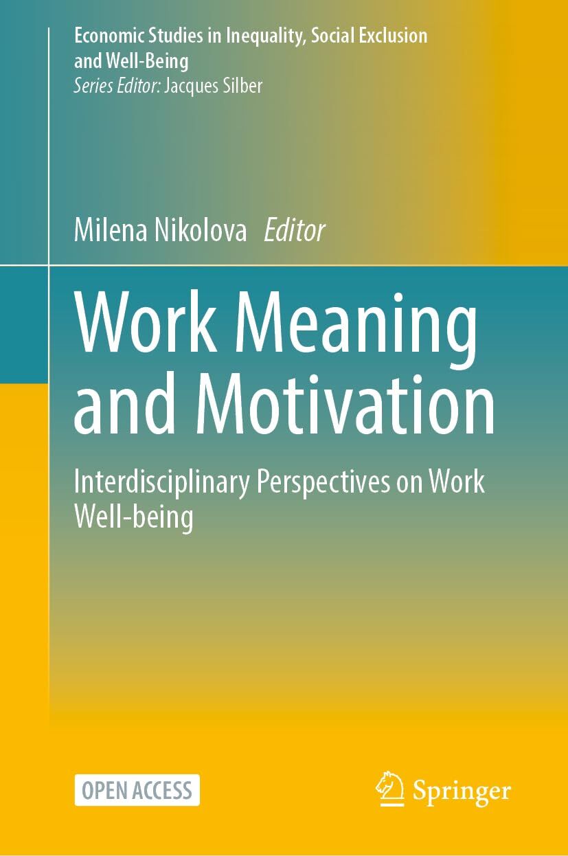 Work Meaning and Motivation