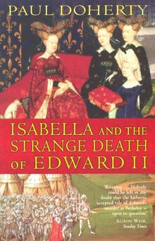 Isabella and the Strange Death of Edward II