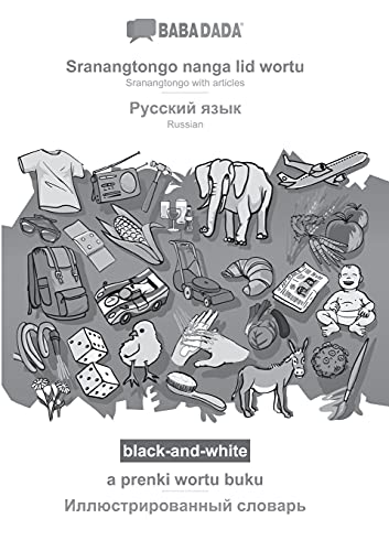 BABADADA black-and-white, Sranantongo with articles (in srn script) - Russian (in cyrillic script), visual dictionary (in srn script) - visual ... (in cyrillic script), visual dictionary