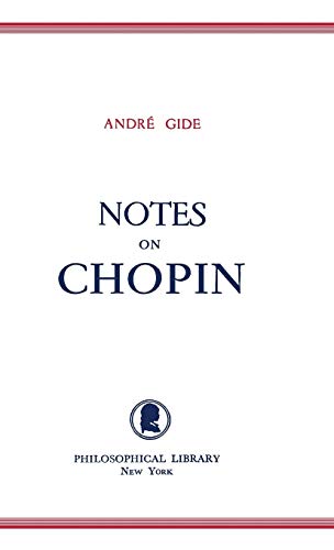 André Gide Notes On Chopin