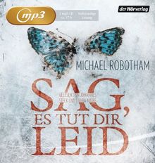 Sag, es tut dir leid