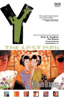 Y: The Last Man, Volume 8: Kimono Dragons