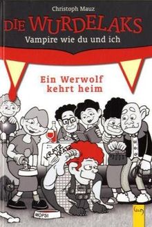 Ein Werwolf kehrt heim: Vampire wie du und ich