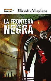 La frontera negra (Espurna, Band 83)