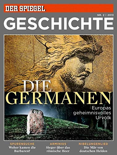 Die Germanen: SPIEGEL GESCHICHTE