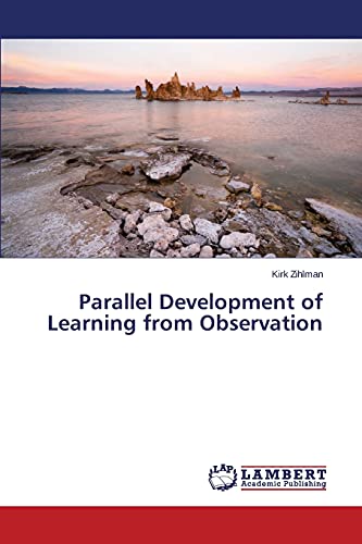 Parallel Development of Learning from Observation