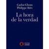 Hora de la verdad,la [Paperback] Ghosn,Carlos