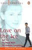 LOVE ON THE ICE PR1 (Penguin Joint Venture Readers)