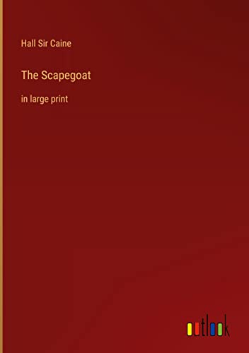 The Scapegoat: in large print