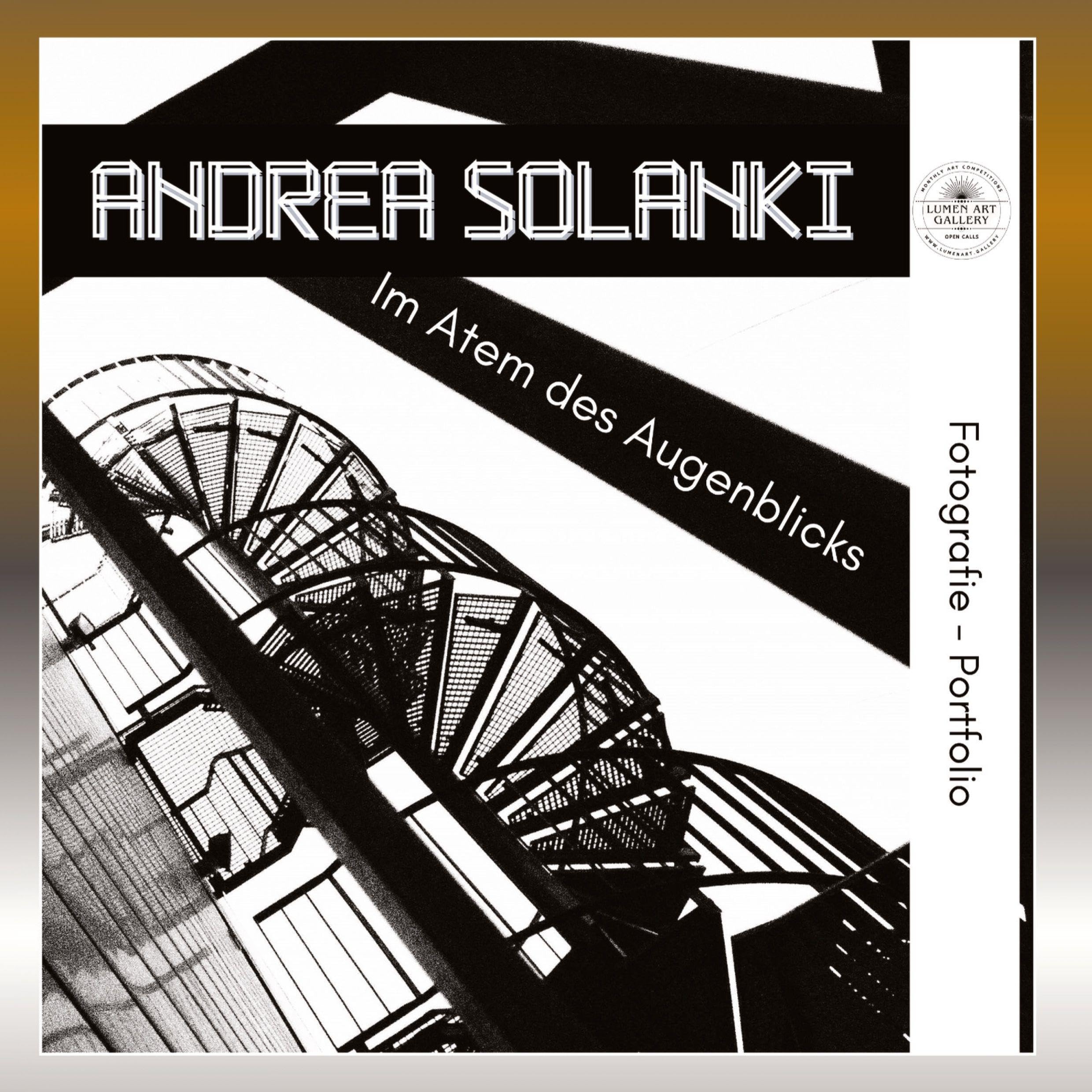Andrea Solanki - Im Atem des Augenblicks: Lumen Art Booklets Serie Volume II / 2