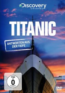 Titanic - Antworten aus der Tiefe (Discovery Channel)