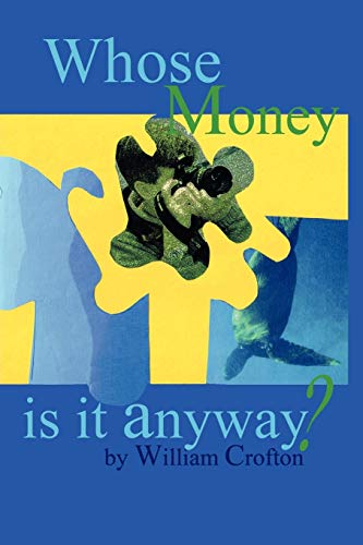 Whose Money Is It, Anyway?
