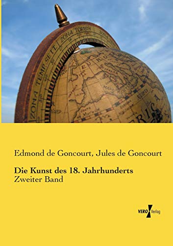 Die Kunst des 18. Jahrhunderts: Zweiter Band