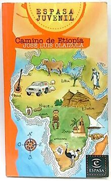 Camino De Etiopia (Espasa Juvenil)