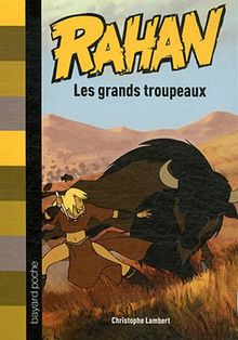 Rahan. Vol. 3. Les grands troupeaux