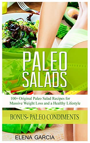 Paleo Salads (Paleo, Clean Eating, Band 2)
