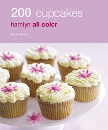 200 Cupcakes: Hamlyn All Color (Hamlyn All Colour Cookery)