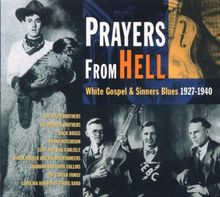 Prayers from Hell-White Gospel & Sinners Blues